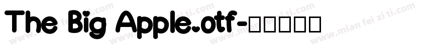 The Big Apple.otf字体转换